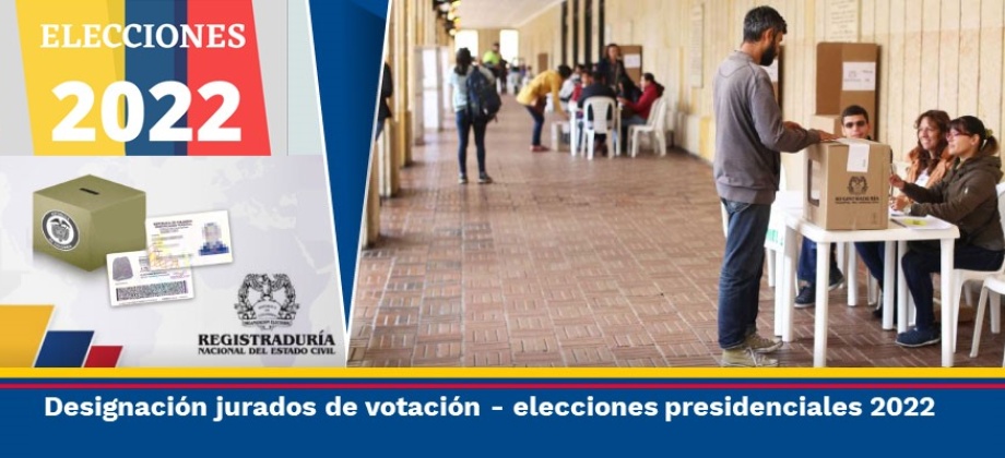 Consulado de Colombia en Managua publica el acta con la designación de los Jurados de Votación para la elección de Presidente y Vicepresidente