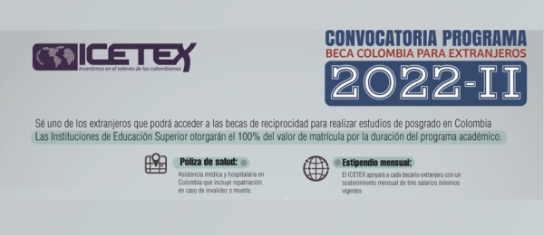 Convocatoria 2022-2 del programa de reciprocidad para extranjeros Beca Colombia